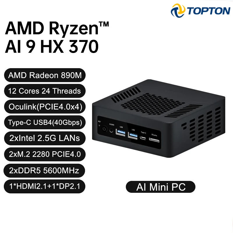Topton Mini PC Gamer Oculink AMD Ryzen AI 9 HX 370 365 7 pro 360 USB4.0 2xDDR5 2xPCIe4 Windows 11 WiFi6 Desktop Gaming Computer