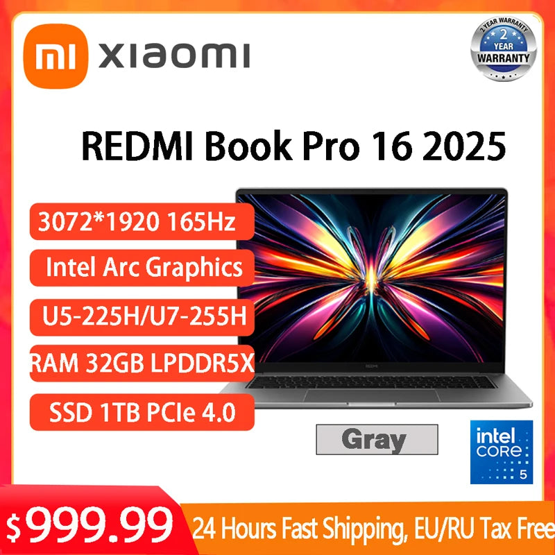 Xiaomi REDMI Book Pro 16 Laptop 2025 Ultra 7 255H/Ultra 5225H Intel Arc Graphics 32GB LPDDR5X 1T SSD 16-inch 3.1K 165Hz Screen